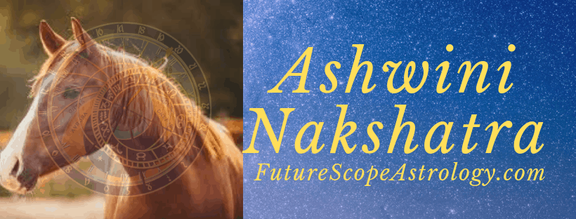 Ashwini Nakshatra in Astrology - FutureScope