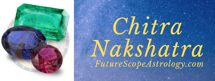 Chitra Nakshatra: personality, compatibility, Professions, celebrities, remedies, symbol, deity, baby names 