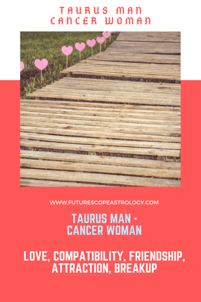 Taurus Man and Cancer Woman love compatibility 