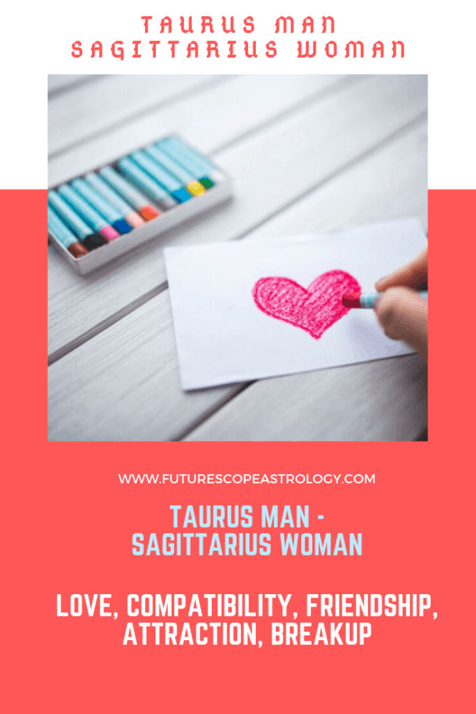 Taurus Man and Sagittarius Woman Compatibility 