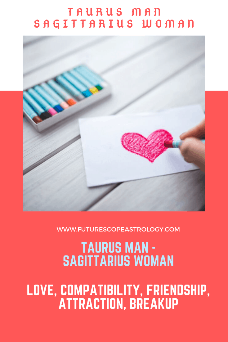 Taurus Man And Sagittarius Woman Compatibility 28 Low Love   Taurus Man Sagittarius Woman Compatibility 