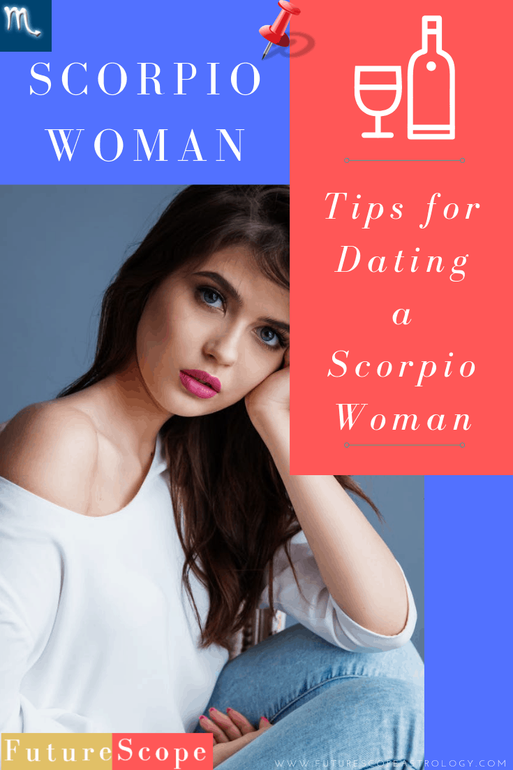 Tips for Dating a Scorpio Woman - FutureScopeAstro