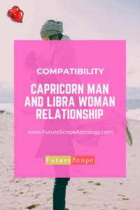 Capricorn Compatibility Love Relationships All You Need To Know   1 Capricorn Man Libra Woman Compatibility 200x300 