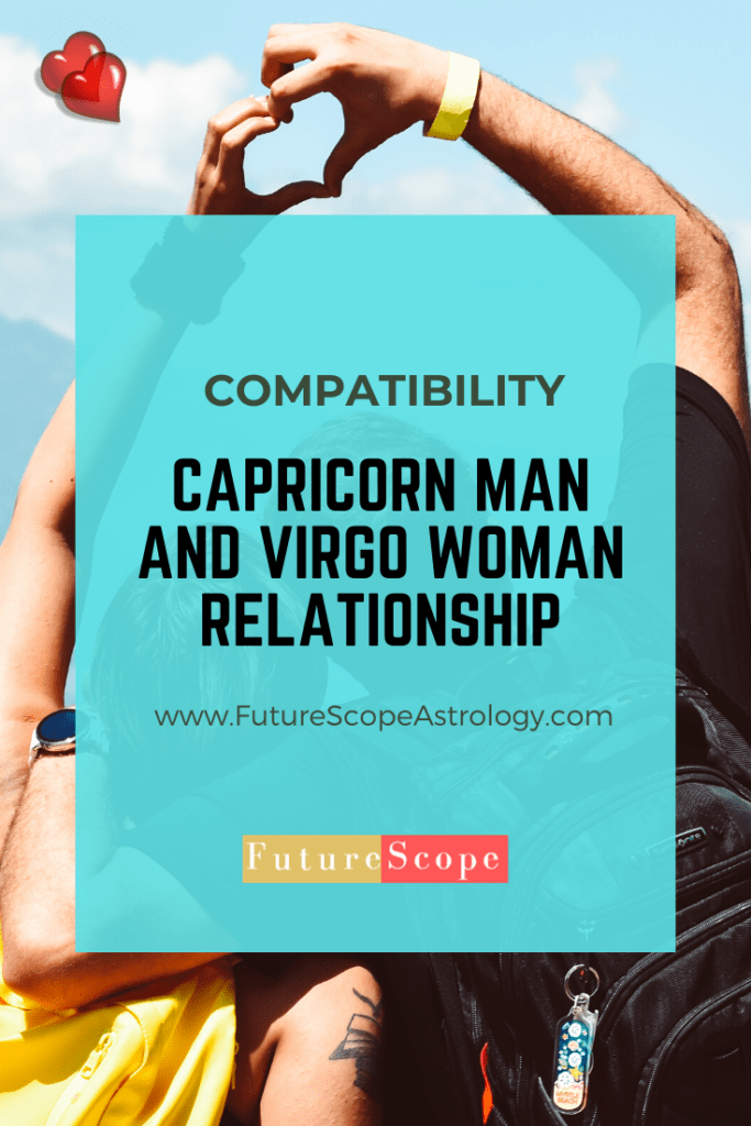 Woman break up virgo capricorn man Capricorn Man