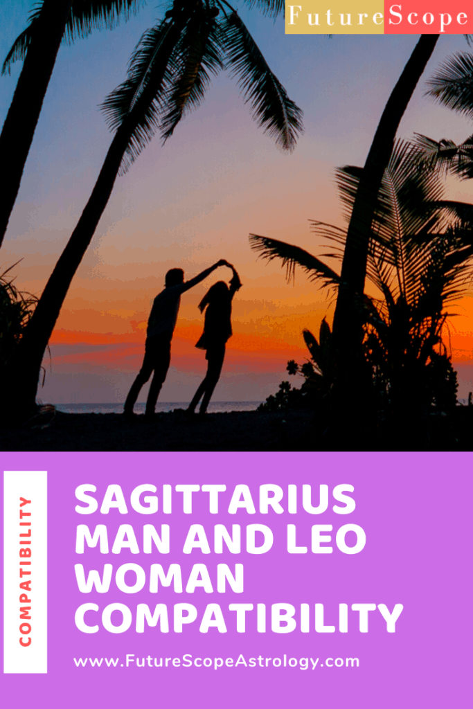 Sagittarius Man and Leo Woman love compatibility 