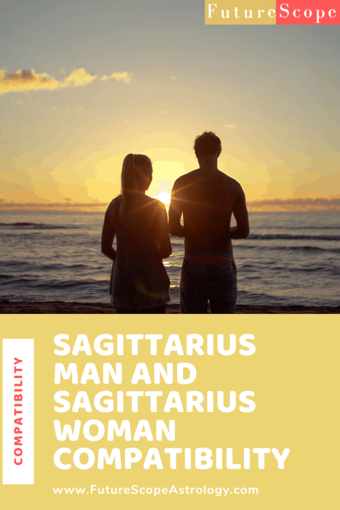 Sagittarius Man and Sagittarius Woman Compatibility 