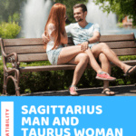 Sagittarius Man and Taurus Woman love compatibility