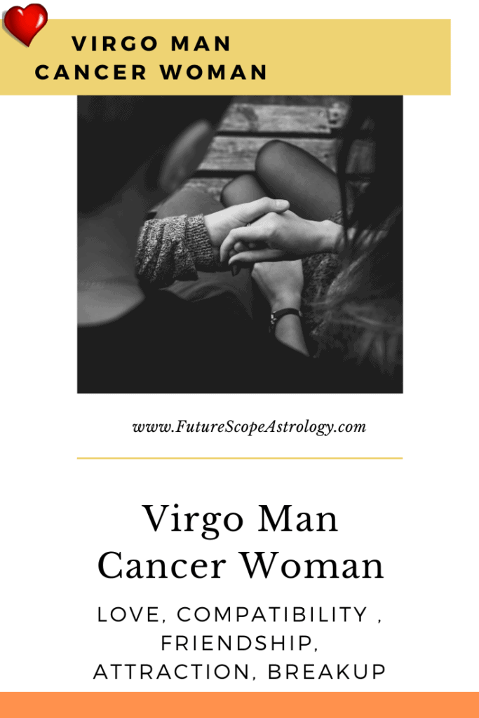 Cancer man virgo woman break up
