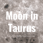 Moon in Taurus or Vrishabha in a Horoscope
