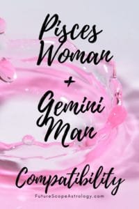 Gemini Man and Pisces Woman Compatibility (18%, low): love, marriage ...