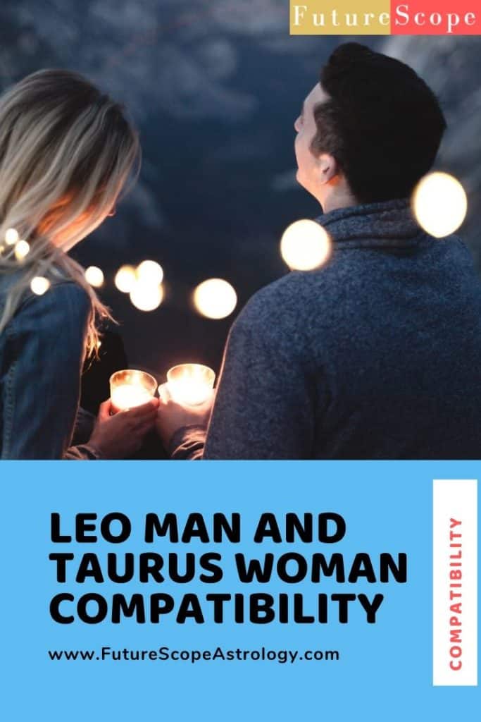 Leo Man and Taurus Woman Compatibility 