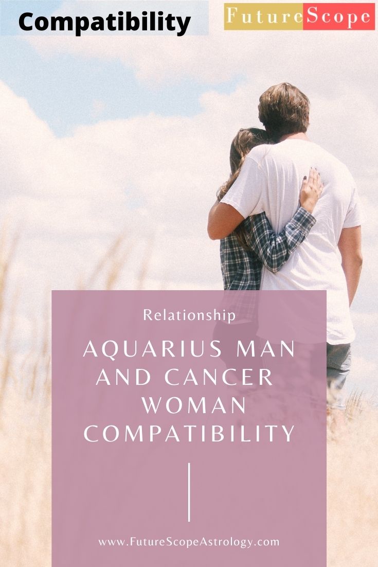 Aquarius Man and Cancer Woman Compatibility (30%, low): love, marriage ...