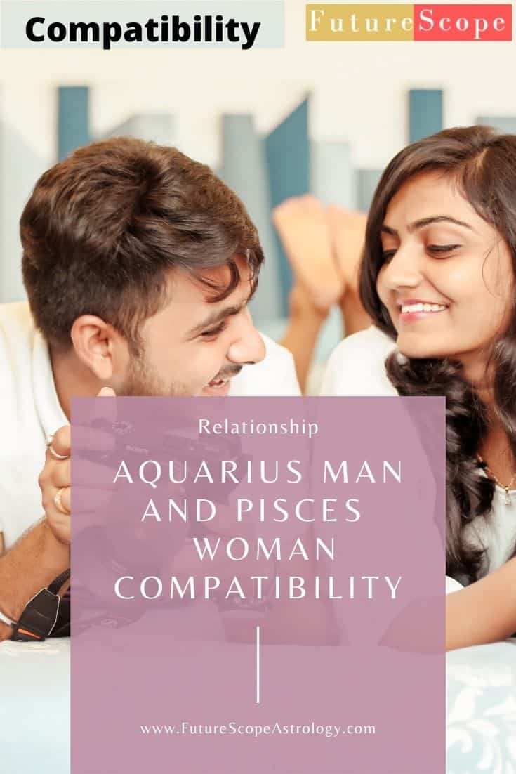 Aquarius Man and Pisces Woman Compatibility (37%, low): love, marriage ...