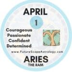 April 1 Birthday: Personality, Zodiac Sign, Compatibility, Ruling Planet, Element, Health and Advice