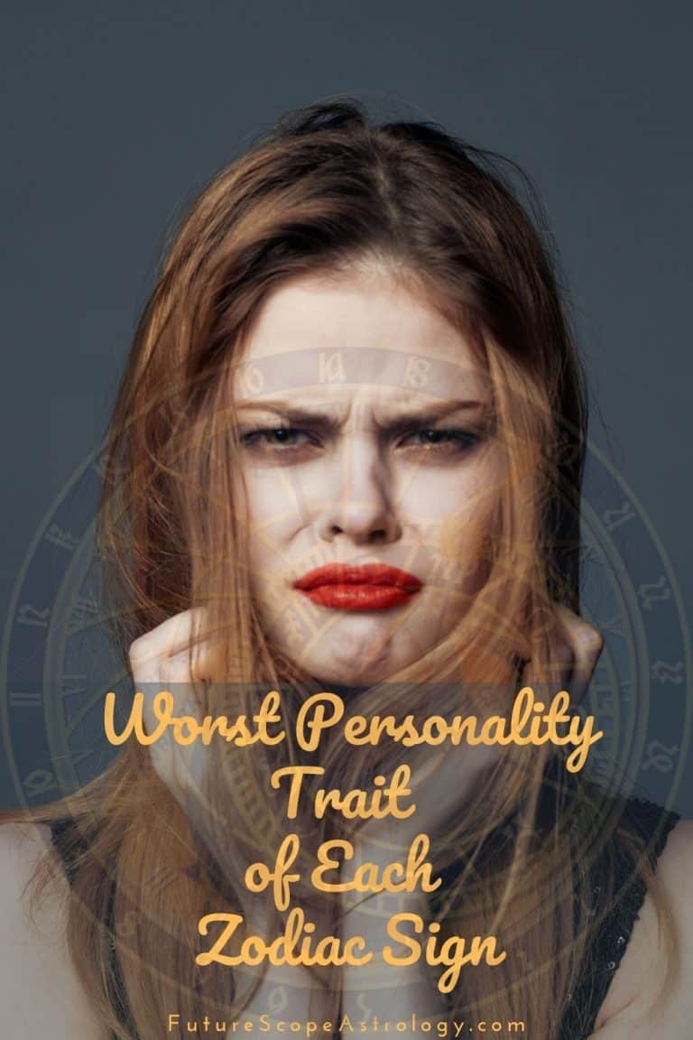 worst-personality-trait-of-each-zodiac-sign-futurescopeastro