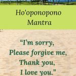 Ho'Oponopono mantra: what it is and why it is important to practice it