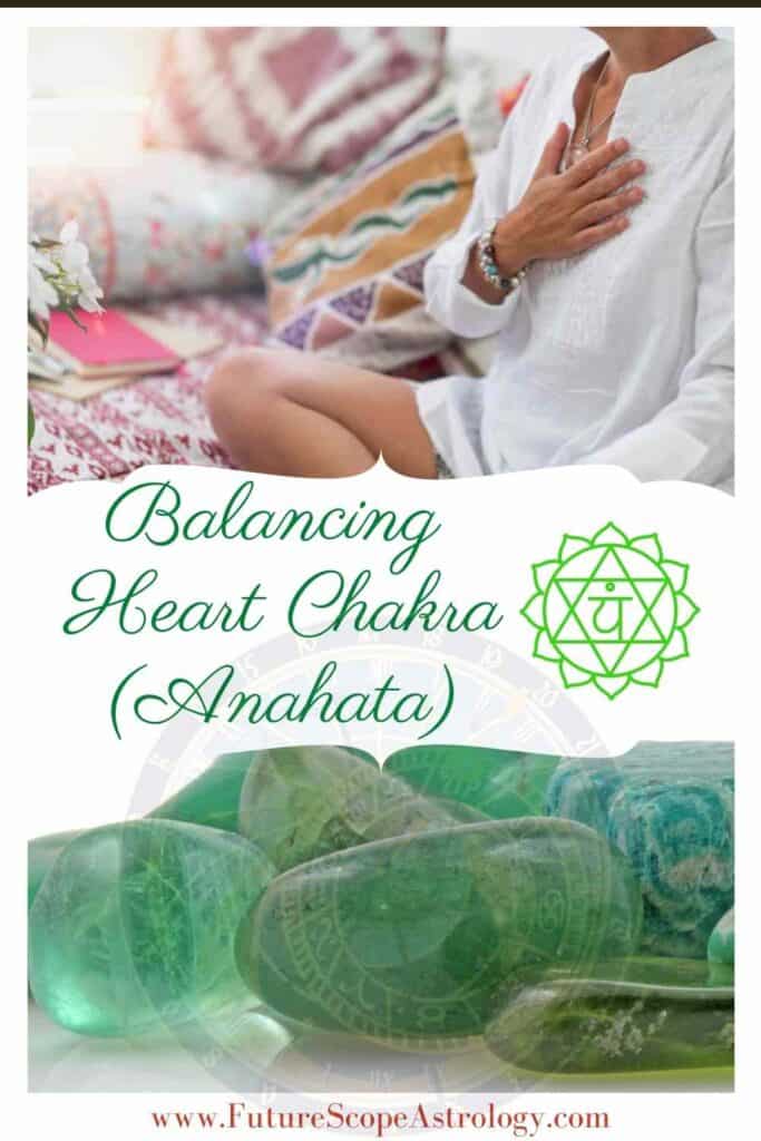 Balancing Your Heart Chakra Or Anahata - FutureScopeAstro