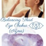 Balancing your Third Eye Chakra or Ajna Chakra
