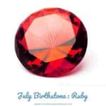 Birthstone for July : Ruby (all you need to know)