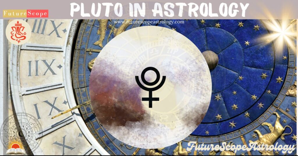 Pluto in Astrology
